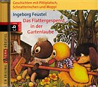 CD - Pittiplatsch, Schnatterinchen und Moppi / Das Flattergespenst