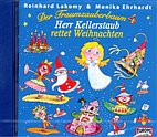 CD - Der Traumzauberbaum (4) Herr Kellerstaub rettet Weihnachten 1045944