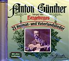 CD - Anton Günther / 25 Heimat- und Vaterlandslieder / 222539